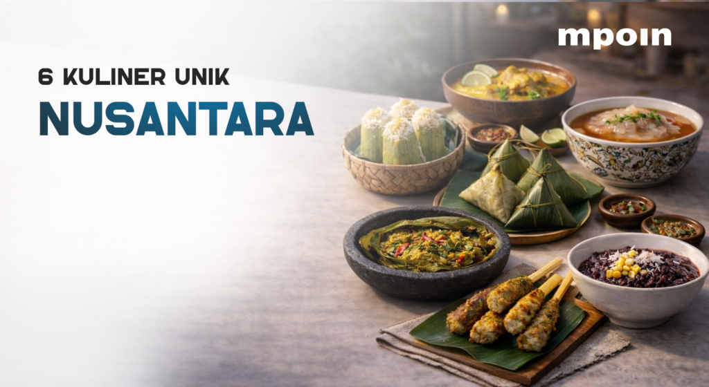 6 Makanan dari Indonesia Yang Unik Dan Penuh Nutrisi - MPOIN