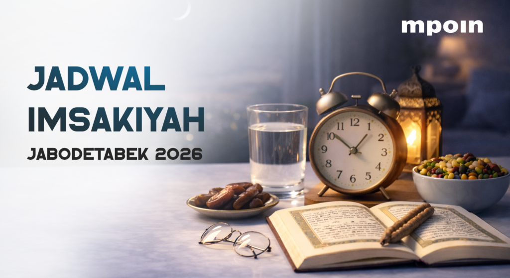 Jadwal Imsakiyah Jabodetabek 2026: Cek Waktu Sahur & Maghrib Hari Ini - MPOIN