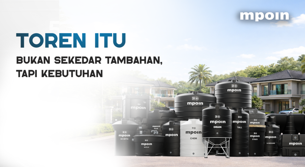 Masih Anggap Toren Tidak Penting? Ini Faktanya - MPOIN