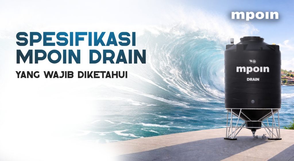 Rahasia Tangki MPOIN Drain: Air Lebih Bersih dan Anti Ribet - MPOIN