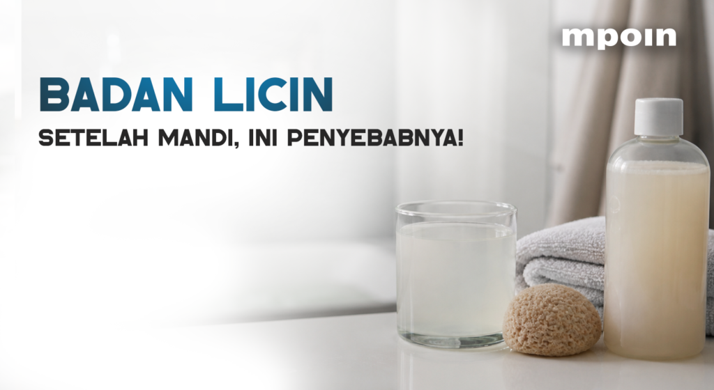 Badan Licin Setelah Mandi