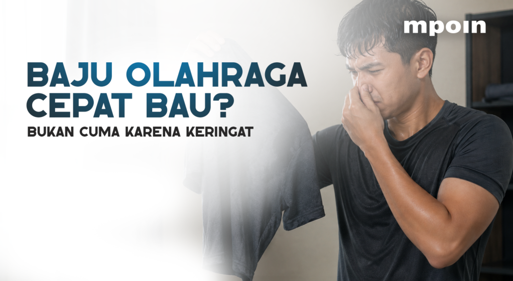 Baju Olahraga Cepat Bau? Penyebabnya Bukan Cuma Keringat