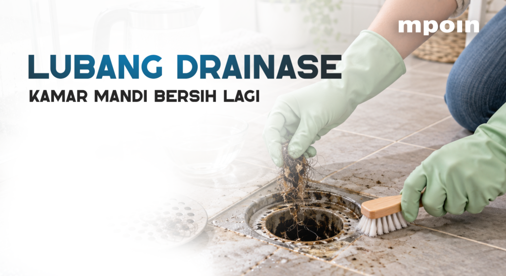 ARTIKEL.ID - Lubang Drainase Kamar Mandi Bisa Bersih Lagi